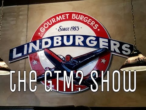 GTM? - Lindburgers The Right Stuffed