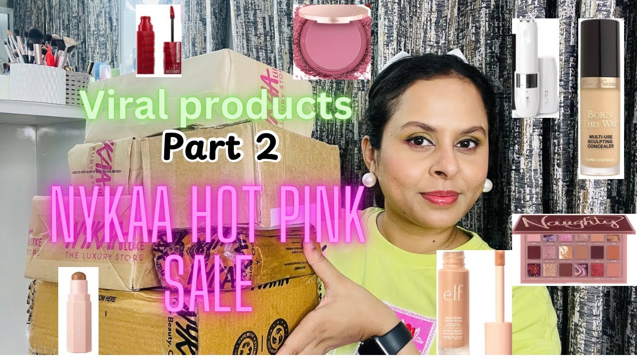Nykaa Hot Pink Sale Viral Makeup Product Haul Part 2