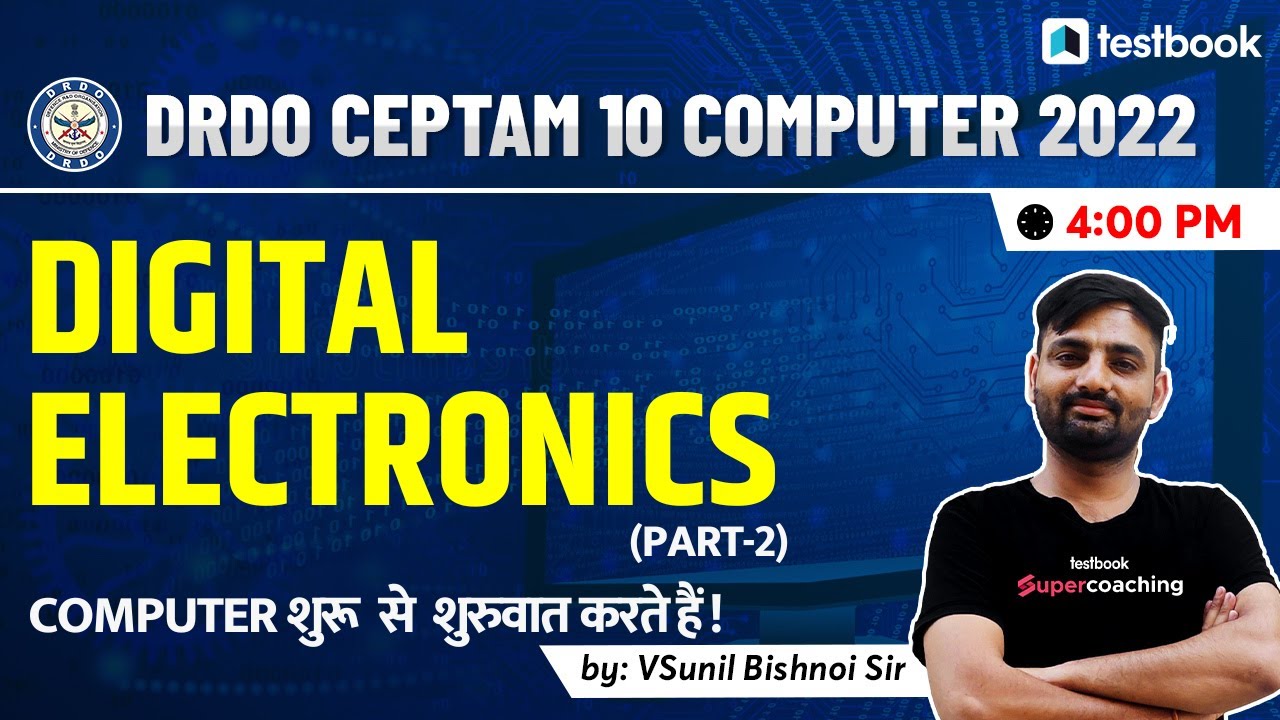 DRDO Ceptam 10 Computer Classes 2022| Digital Electronics-2 MCQs for DRDO CEPTAM 10 2022 | Sunil Sir