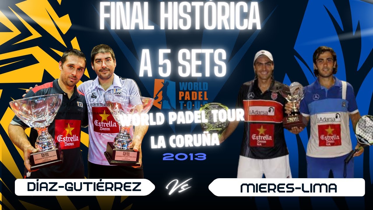FINAL HISTÓRICA WPT LA CORUÑA 2013 | JUANI MIERES-PABLO LIMA VS MATI DÍAZ-CRISTIAN GUTIÉRREZ