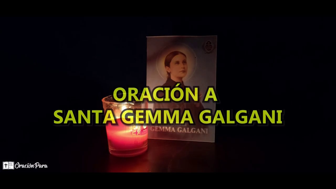 🙏 ORACIÓN a SANTA GEMA GALGANI Para PEDIR un Favor ...