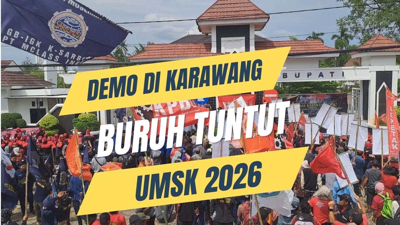 Hasil Unjuk Rasa Buruh, Karawang  Poek / Karawang Gelap 