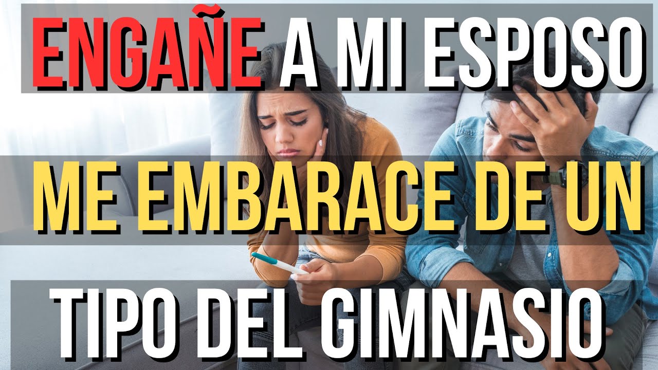 ENGAÑE A MI ESPOSO Y AHORA TENDRE UN HJO DE OTRO HOMBRE | no lo quiero