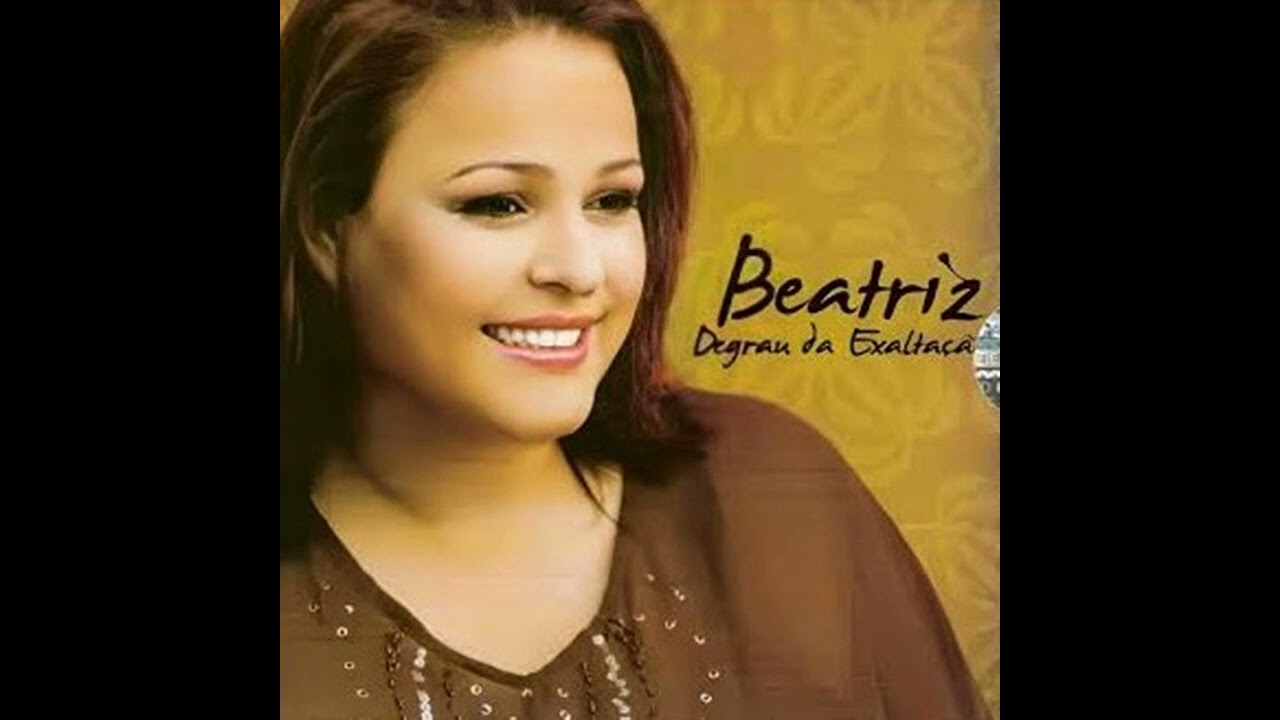 Degrau da Exaltação - Beatriz Andrade (letra na descrição)