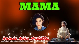 Download Lagu Mama Aku Ingin Pulang Remix Nike Ardilla MP3