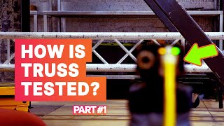 How is Lighting Truss Safety Tested [Part 1]