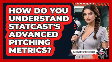 How Do You Understand Statcast
