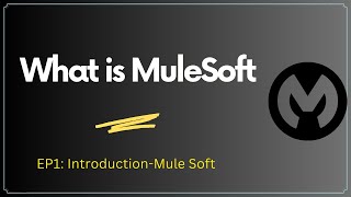 What is MuleSoft (Session1) | #MuleSoft for Beginners 2023