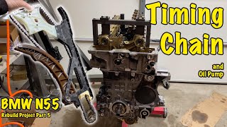 Timing Chain and Oil Pump Replacement - BMW N55 Engine Rebuild Project Part 5