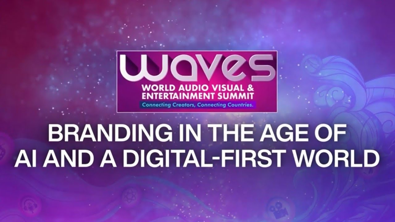 Branding in the Age of AI and a Digital-First World : Panel Discussions @ WAVES #AI  #planmystudy 