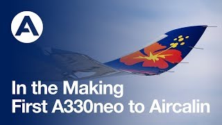 In The Making First To Aircalin