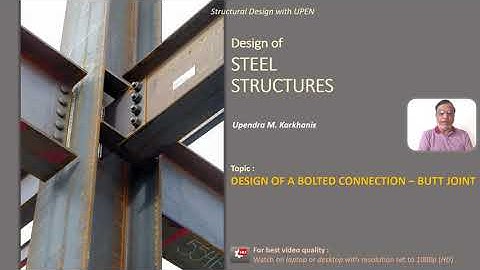 Structural Design with Upen : Design of Steel Structures :DSS-2.3 Design of Bolted Butt Joint