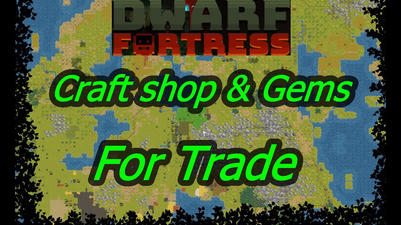 Dwarf Fortress Crafting & Gems 