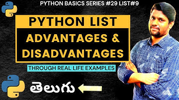 #29 Python Lists Advantages & Disadvantages In Telugu | List Python | Python For Beginners In Telugu