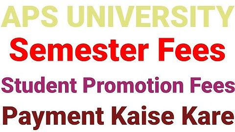 aps university students promotion fee kaise jama kare | apsu semester fees kaise jama kare