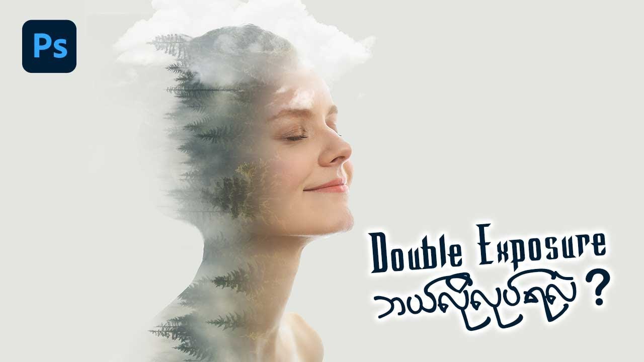 Creative Double Exposure Effect in Photoshop - Photoshop Tutorial - YouTube