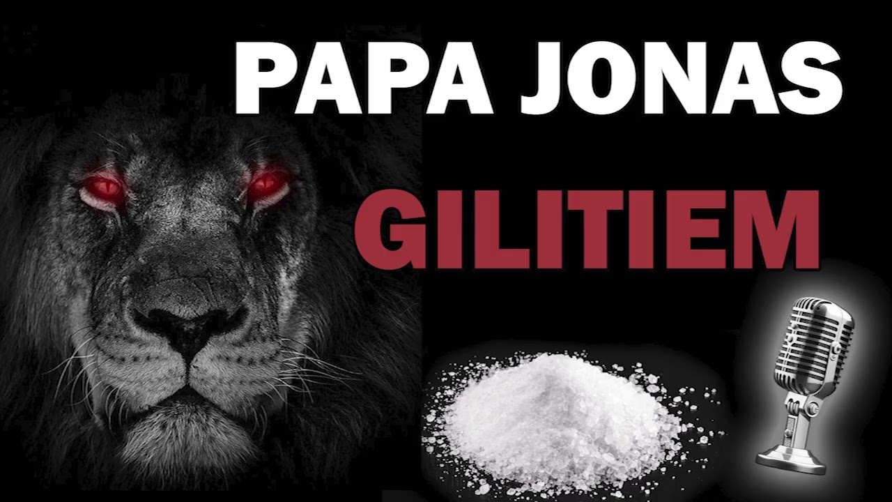 🎶 Papa Jonas – Gilitiem