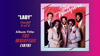 The Whispers "LADY" w-HQ Audio (1979)