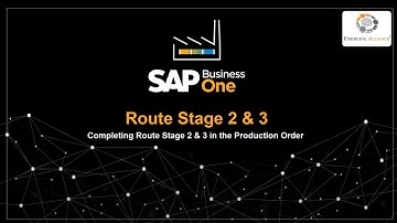 SAP BUSINESS ONE - COMPLETING ROUTE STAGE 2 & 3 (Printing & Dying)