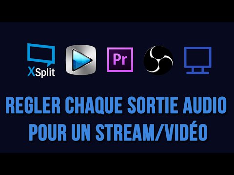 [TUTO] Comment gérer indépendamment chaque source audio en vidéo/stream