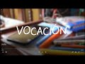 Cortometraje: VOCACIÓN