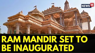 Ram Mandir Inauguration 2023 | Ram Mandir | Ram Mandir In Ayodhya About To Be Inaugurated | News18