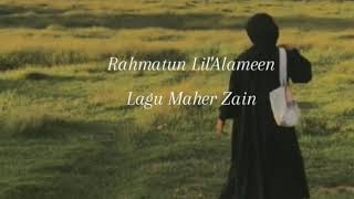 Rahmatun Lil'Alameen Maher Zain (speed up)