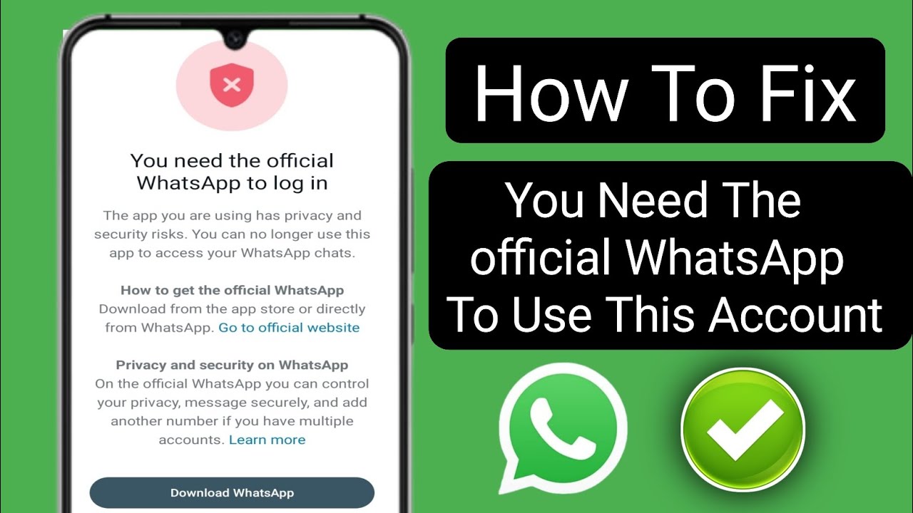 How to Fix "You Need Official WhatsApp to Use This Account" - YouTube