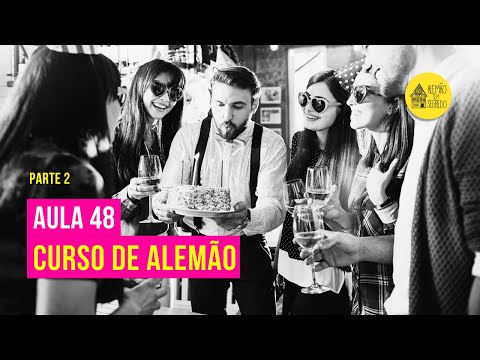 Curso de Alemão A1 - Aula 48 (parte 2) - Herzlichen Glückwunsch, Markus! ??
