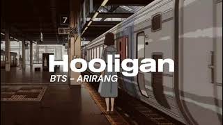 Hooligan BTS - tradução pt/br (ARIRANG)