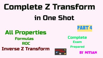 Z Transform || Part 4 || Digital Signal Processing || Complete Series