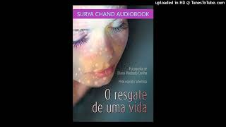 O Resgate de Uma Vida 1/5 #audiobook #audiolivro #audiolivroespirita #radionovela screenshot 1