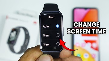 How to Change Screen Time in Huawei band 10