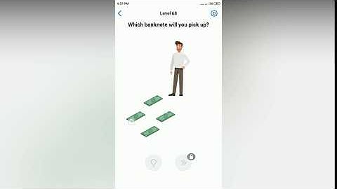 Easy Game - Which banknote will you pick up? - Level 68 solution