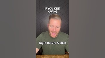Rigid Beliefs & OCD. #ocdrecovery #ocdawareness