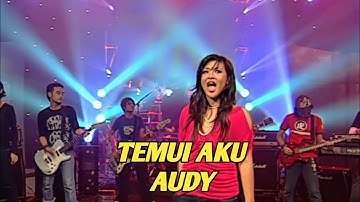 AUDY - TEMUI AKU (EXTRAVAGANZA TRANSTV)