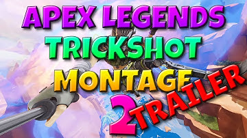 Apex Legends Trick Shot Montage 2! (TRAILER)