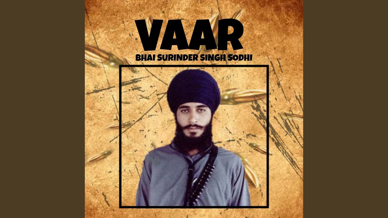 Vaar Bhai Surinder Singh Sodhi