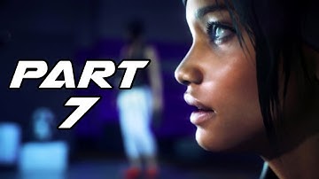 MIRRORS EDGE CATALYST - Part 7 - ESCAPE - First Time Playing Walkthrough Gameplay