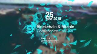 Blockchain & Bitcoin Conference Finland, Helsinki May 25, 2018