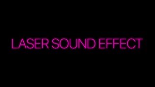 Laser Sound Effect (38 Sound Effect)