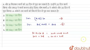 A and B can together finish a work in 30 days. They worked at it for 20 days and then B left. Th...
