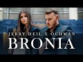 Jerry Heil &amp; Ochman - BRONIA