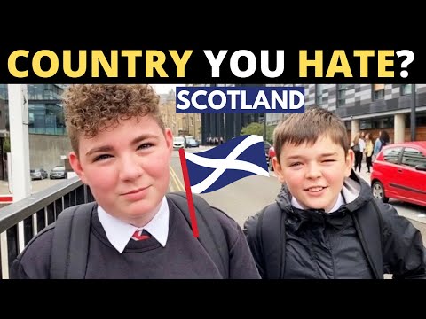 Which Country Do You HATE The Most? | SCOTLAND