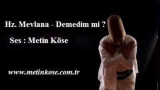 Metin Köse - Demedim mi? Resimi