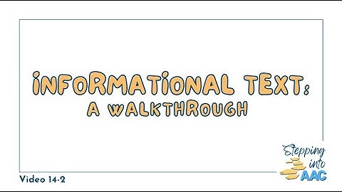 14-2: Informational Text - A Walkthrough