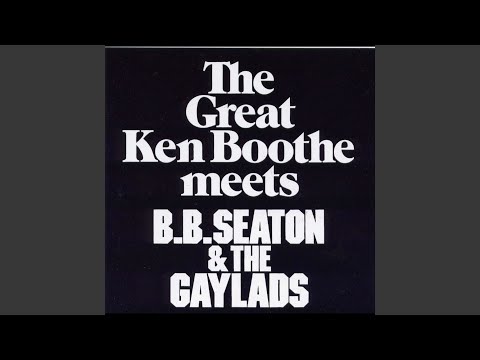 Ken Boothe Meets B.B. Seaton & The Gaylads – The Great Ken Boothe