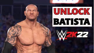 How to Unlock Batisa in WWE 2K22 Easy Tricks | WWE 2K22 unlock Batista