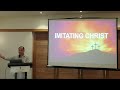 5 Mar 2023 Service - Imitating Christ