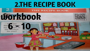 || 3rd class || BLOSSOMS || 2nd lesson || 2. THE RECIPE BOOK |worksheets 2.6 - 2.10|AP NEW SYLLABUS